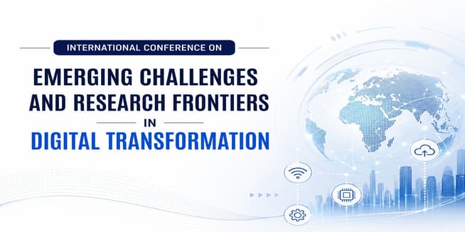 International Conference on Emerging Challenges and Research Frontiers in Digital Transformation